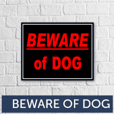 Beware of Dog Signs