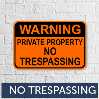 No Trespassing Signs