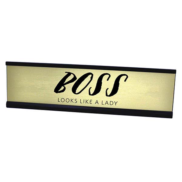 Boss Looks Like a Lady Desk Plate by 417 Press