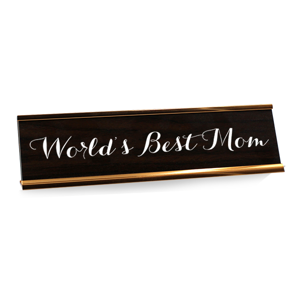 World's Best Mom Desk Plate