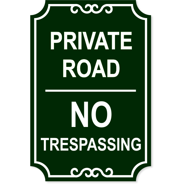 Private Road No Trespassing Engraved Sign | 18" x 12"