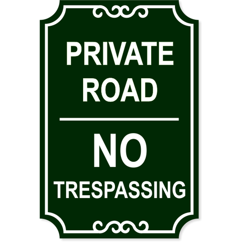 Private Road 18" x 12" No Trespassing Engraved Sign