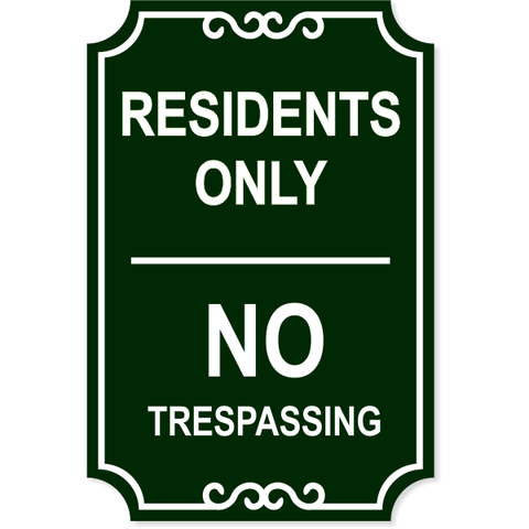 Residents Only 18" x 12" No Trespassing Engraved Sign