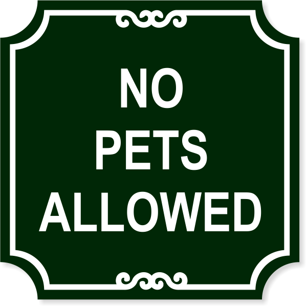 No Pets Engraved Plastic Sign | 12