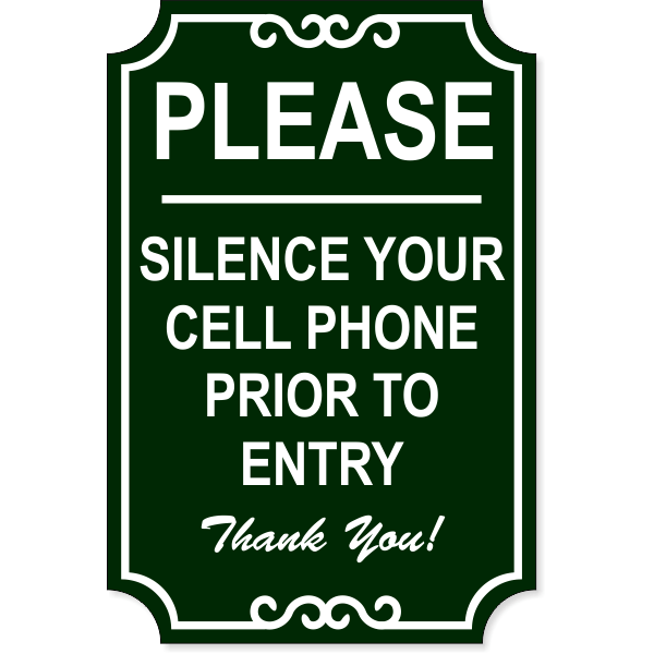 Silence Cell Phone Ornate Engraved Plastic Sign | 18