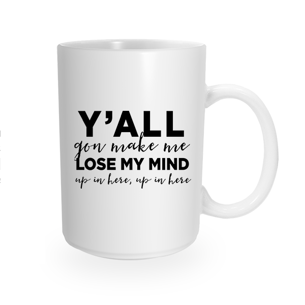 Lose my Mind Coffee Cup
