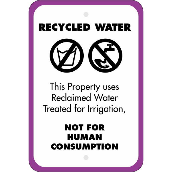 Vertical Not For Human Consumption Recycled Water Sign