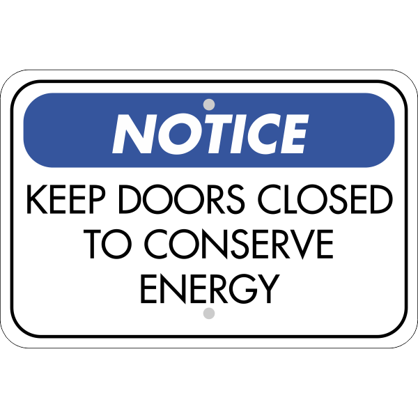 Horizontal Door Closed Conserve Energy Sign