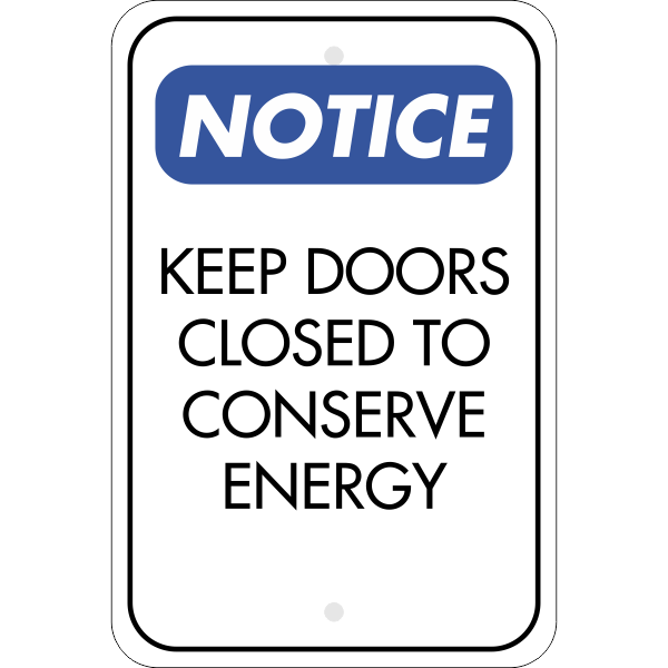 Vertical Door Closed Conserve Energy Sign