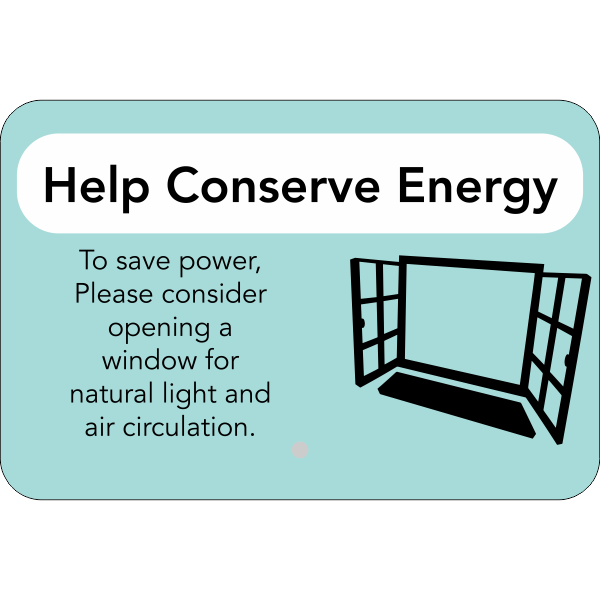 Horizontal Open Window Conserve Energy Sign