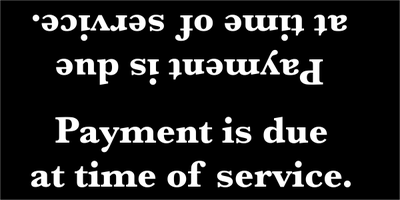 Payment Due at Service 2" x 8" Tent Sign - alternate view