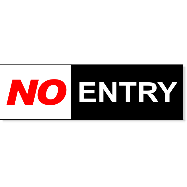 No Entry 3" x 10" Sign