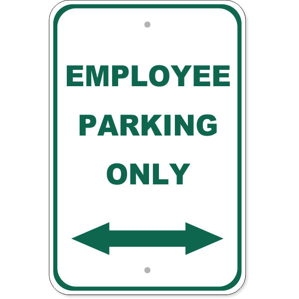 Employee Parking Arrow Both Directions Aluminum Sign | 18" x 12"
