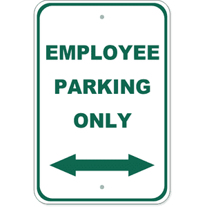 Employee Parking Arrow Both Directions Aluminum Sign | 18" x 12"