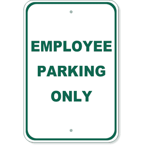 Employee Parking Only Aluminum Sign | 18" x 12"