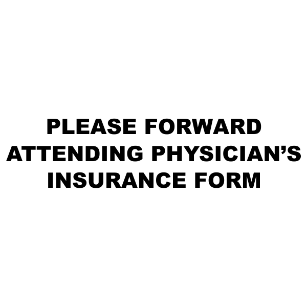 Please Forward Attending Physician's Insurance Form Stock Stamp 
