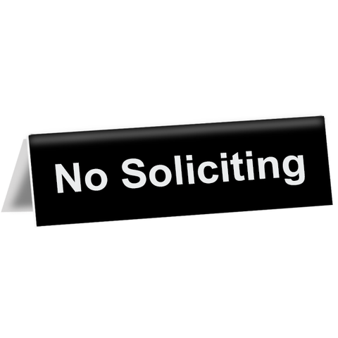 2" x 8" No Soliciting Tent Sign