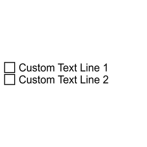 2 Line Checkbox Custom Rubber Stamp