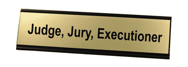 Judge, Jury, Executioner