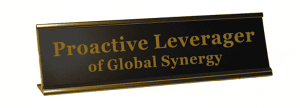 Proactive Leverager Desk Plate