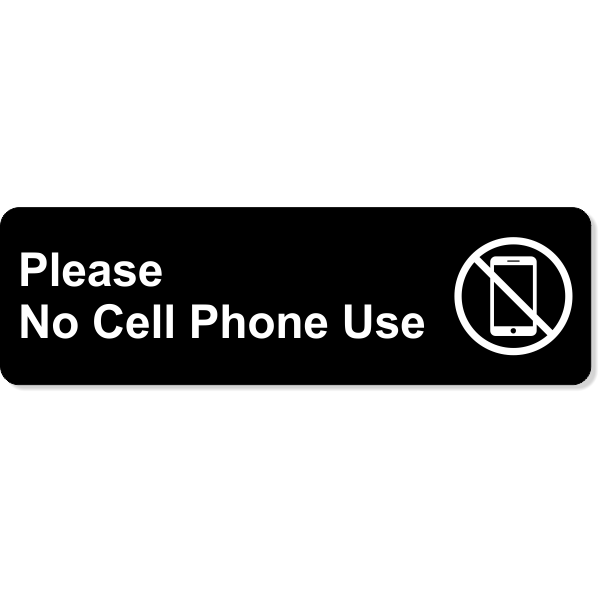 Please No Cell Phone Use Engraved Plastic Sign | 3" x 10"