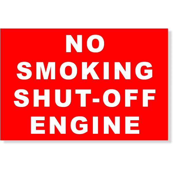 NO SMOKING SHUT-OFF ENGINE Sign | 4" x 6"