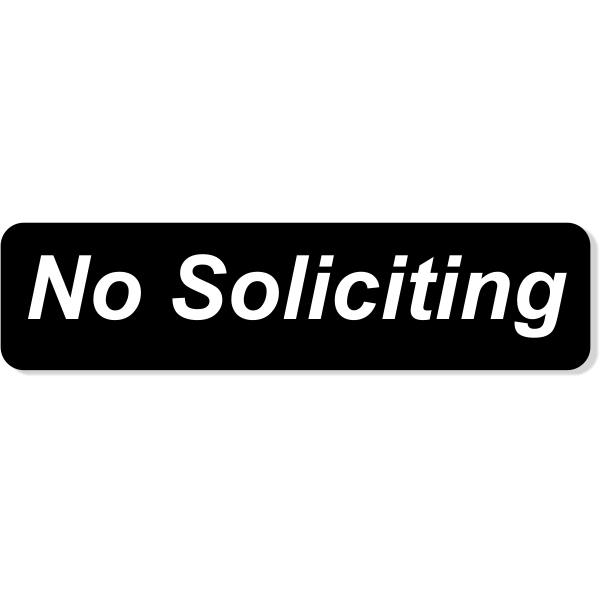 No Soliciting 2" x 8" Engraved Sign