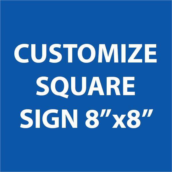 8"x8" Custom Engraved Plastic Sign, Indoor/Outdoor (Square)