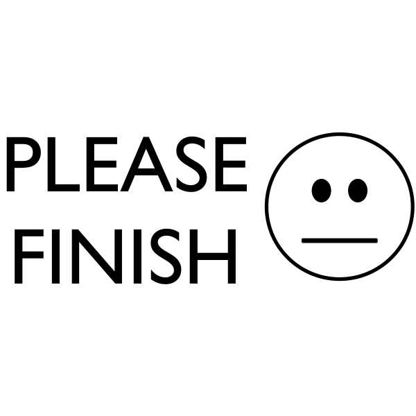 Straight Faced Please Finish Assignment Teacher Stamp