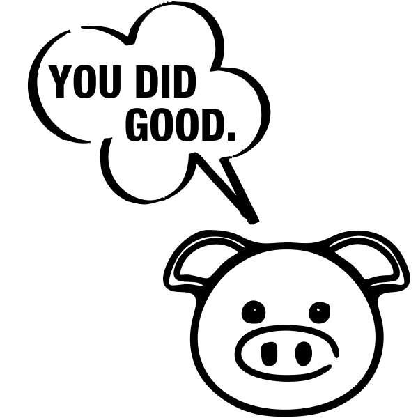 You Did Good Pig Teacher Grading Stamp