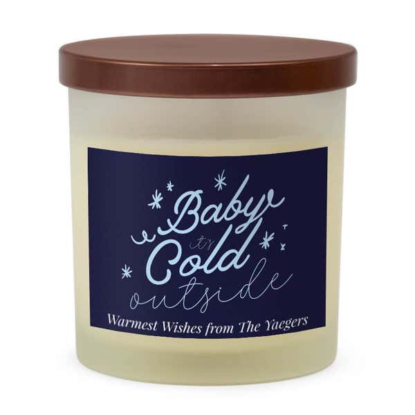 Baby It's Cold Outside Candle on White Background