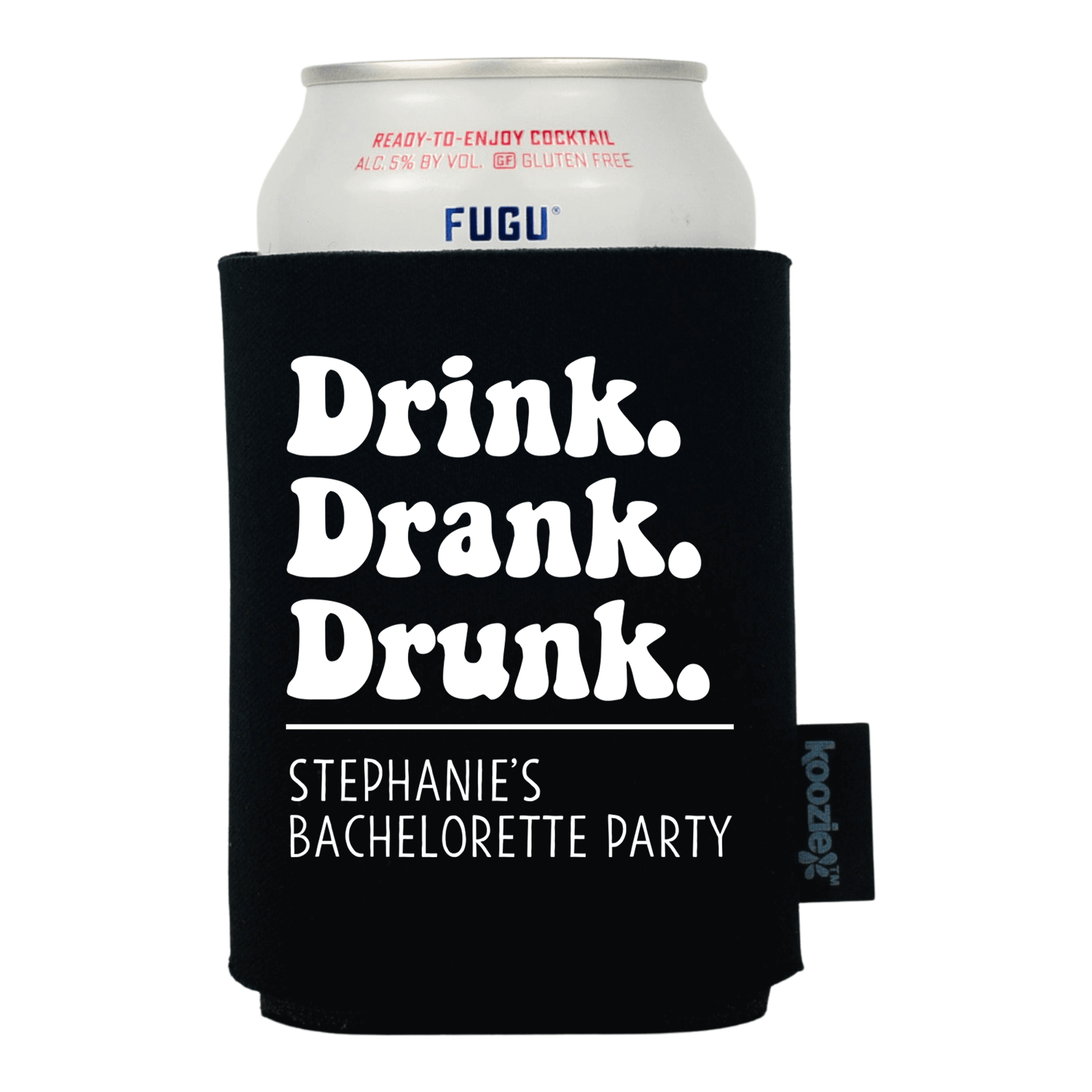 Drink Drank Drunk Bridal Shower Koozie® Can Cooler MyKoozie