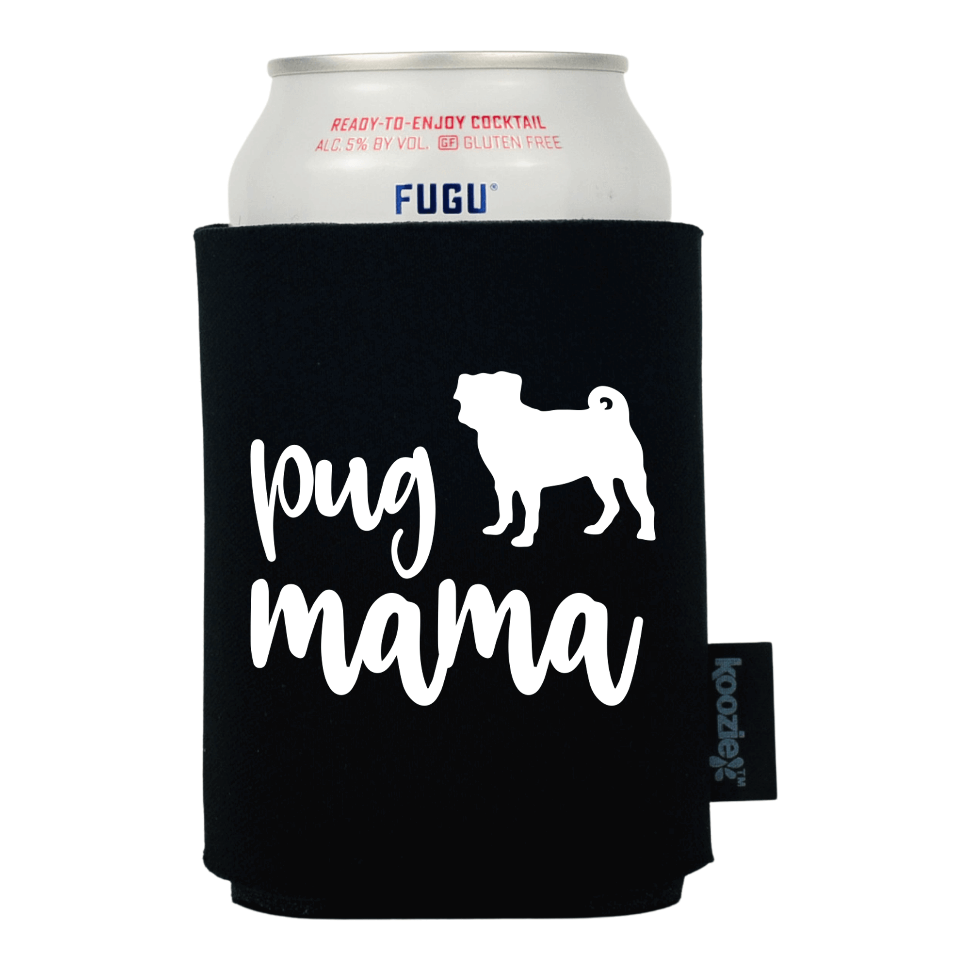 Koozie® Pug Mama Pet Lovers Drink Cooler