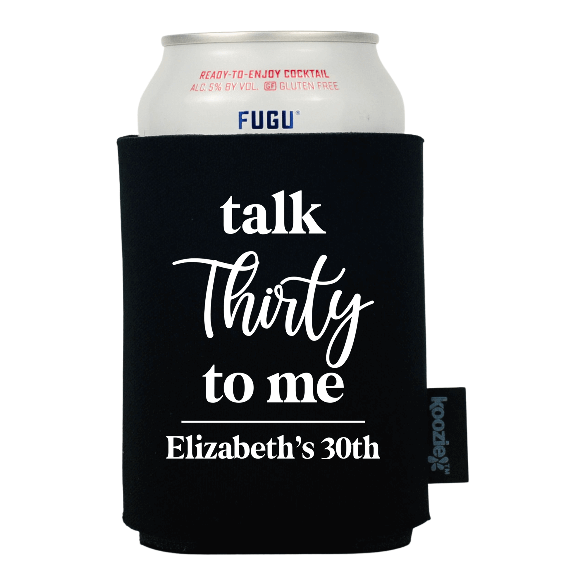 Koozie® Talk Thirty to Me Birthday Drink Cooler