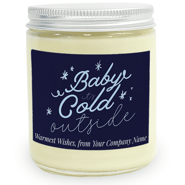 Baby it's Cold Outside Custom Candle Corporate Gift