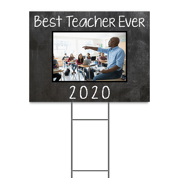 Best Teacher Ever Picture Yard Sign