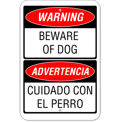 Bilingual Beware of Dog 18" x 12" Aluminum Sign 