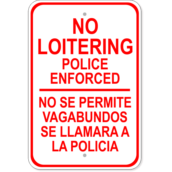 Bilingual No Loitering 18" x 12" Aluminum Sign
