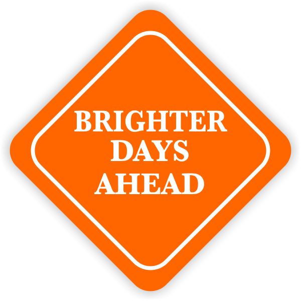 Brighter Days Ahead Diamond Sign