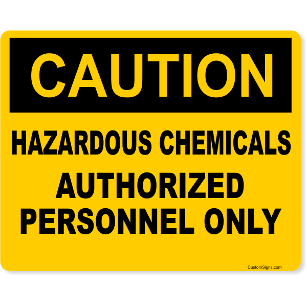 Caution Hazardous Chemicals Authorized Personnel Full Color Sign 8" x