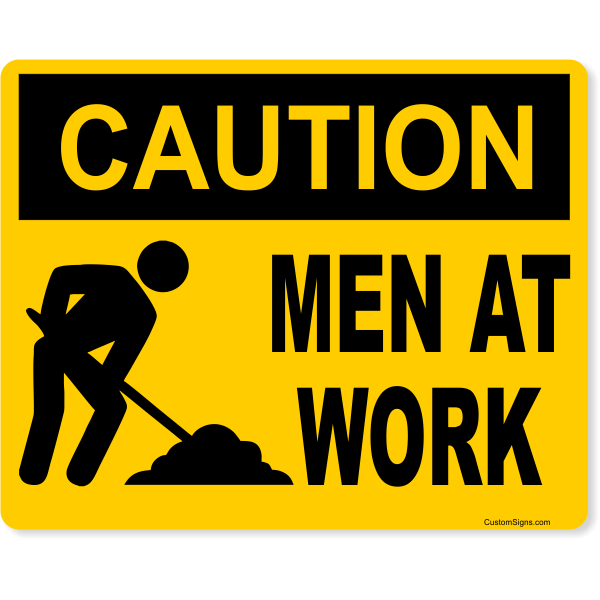 Caution Men at Work 8" x 10" Full Color Sign