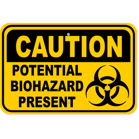 Caution Potential Biohazard Present 12" x 18" Aluminum Sign