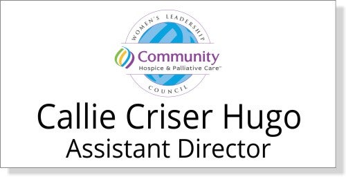 Community Hospice - Women's Leadership Council 2 Line Name Tag