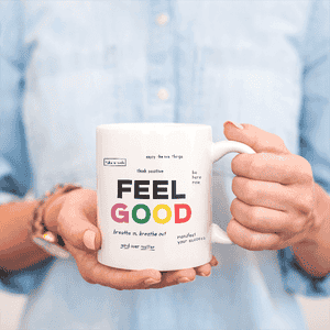 Feel Good Motivational Coffee Mug Lifestyle