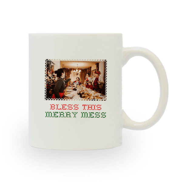 Bless This Merry Mess Custom Holiday Ceramic Mug Front