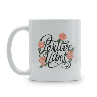 Positive Vibes Motivational Coffee Mug