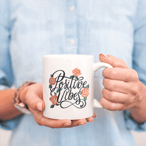 Positive Vibes Motivational Coffee Mug Lifestyle