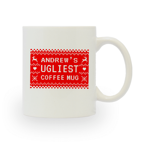 Ugliest Coffee Mug Custom Holiday Ceramic Mug