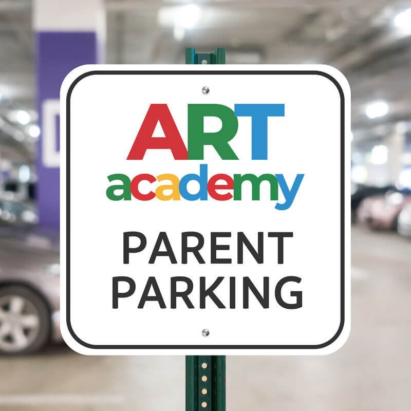 Custom 12”x12” sign that reads Art Academy Parent Parking mounted on green metal post Custom 12”x12” sign that reads Art Academy Parent Parking mounted on green metal post