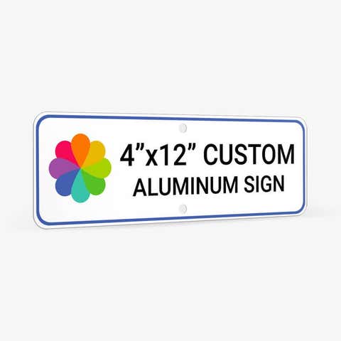 4" x 12" Custom Aluminum Sign, Heavy-Duty, Indoor/Outdoor